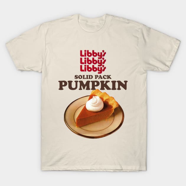 Libby's Solid Pack Pumpkin T-Shirt by offsetvinylfilm